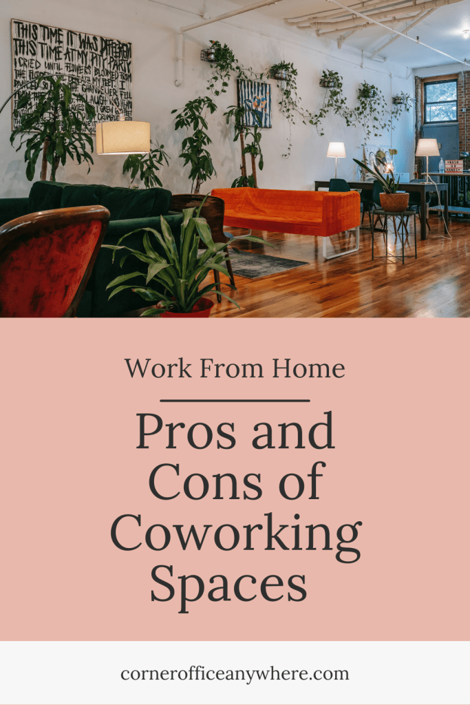 cowork pros and cons pin