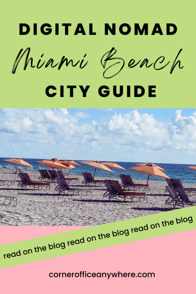 Miami Beach digital nomad guide
